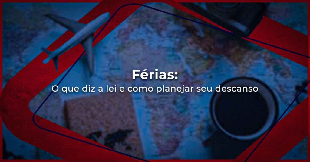 Férias: Direito e Planejamento