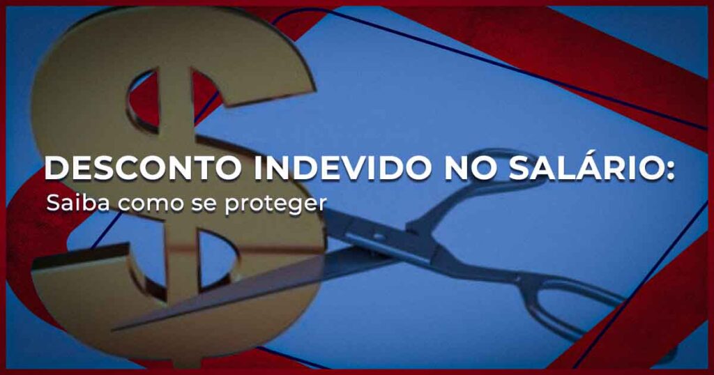 Desconto indevido no salário