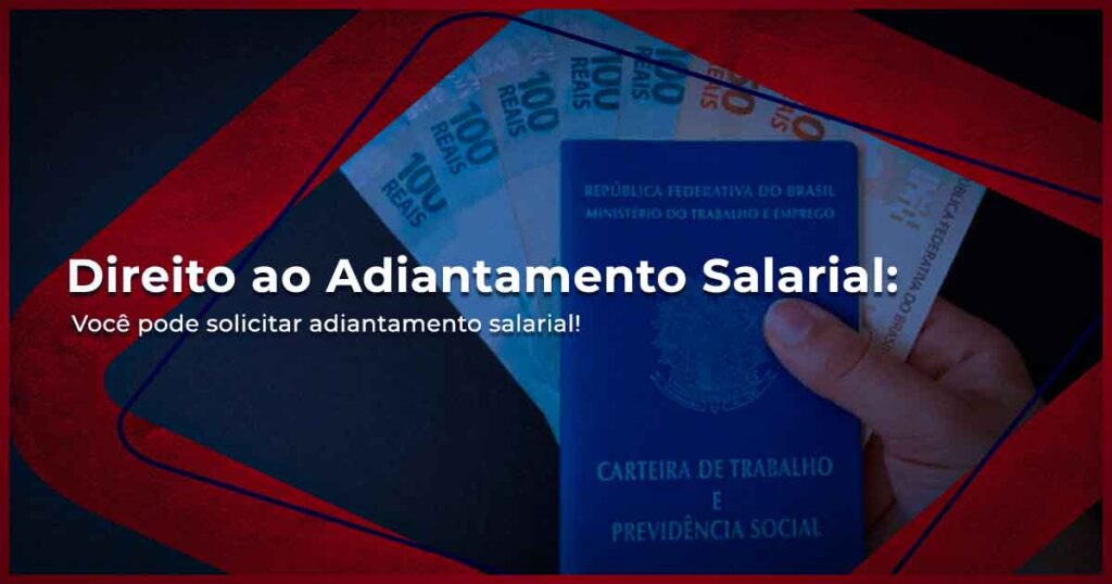 Direito ao Adiantamento Salarial