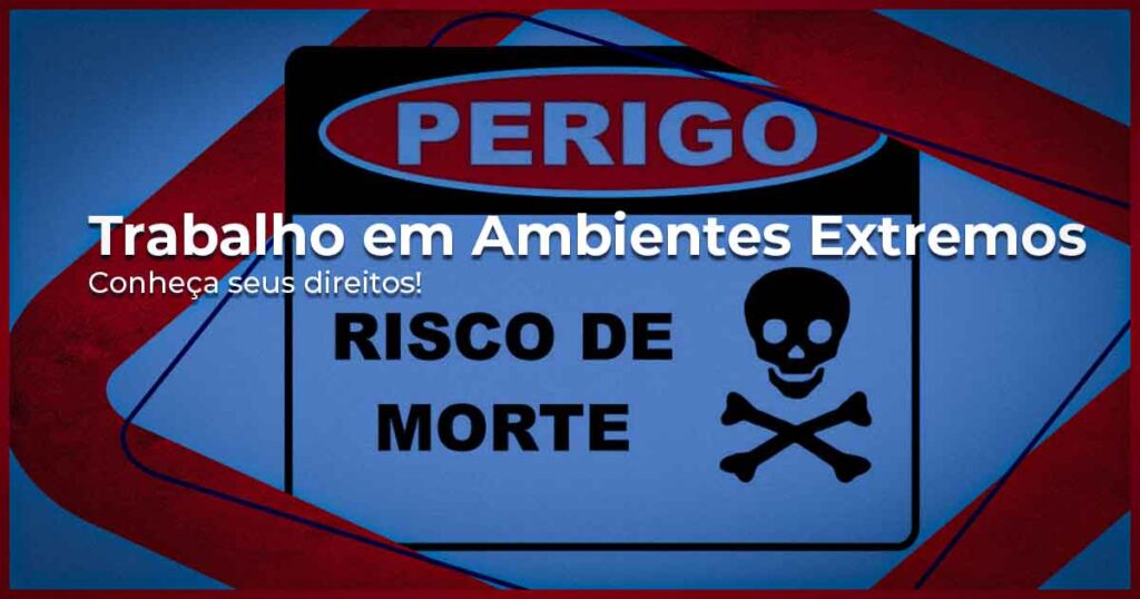 Trabalho em Ambientes Extremos
