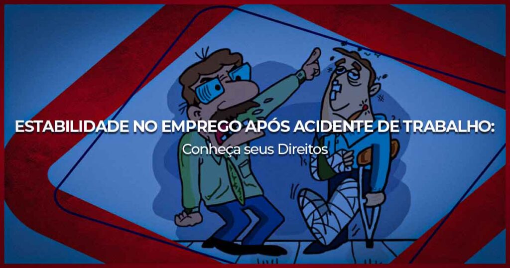 Estabilidade após acidente de trabalho