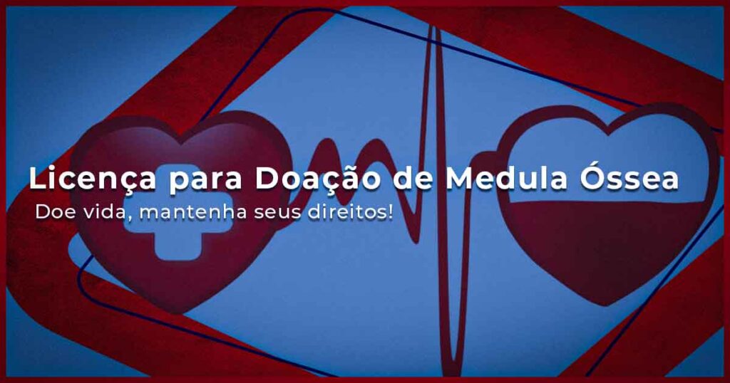 Licença para Doação de Medula Óssea