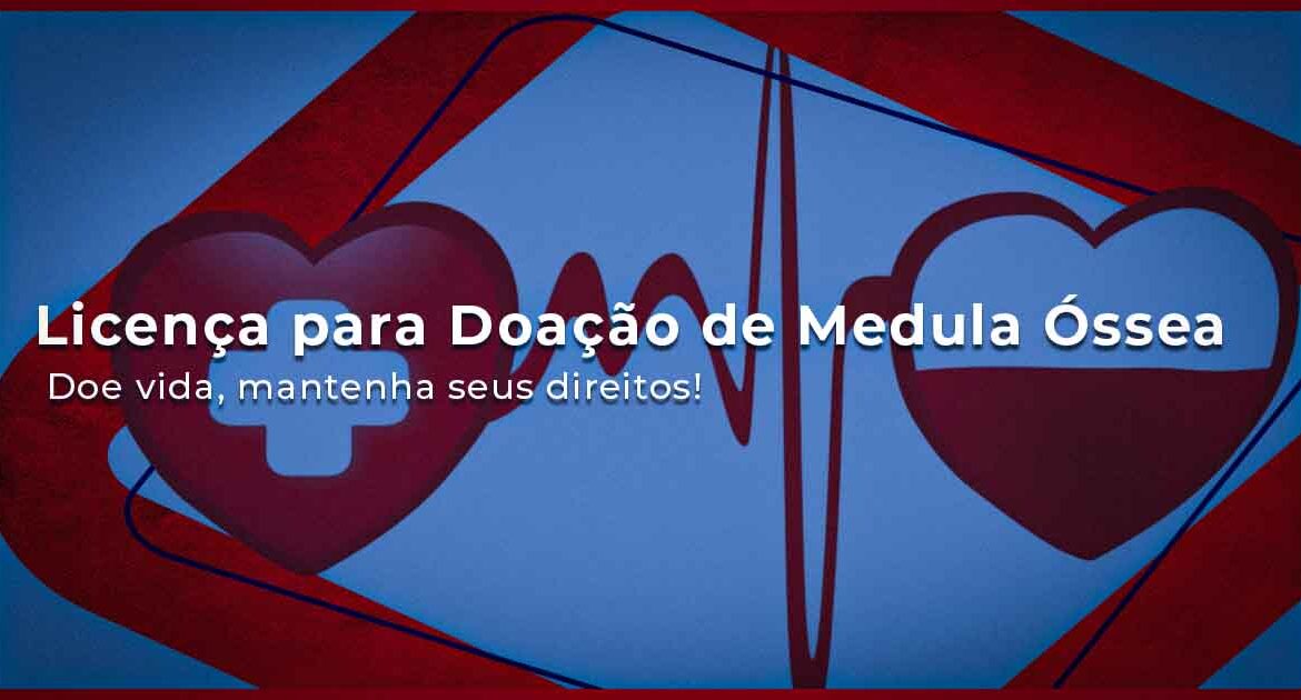 Licença para Doação de Medula Óssea