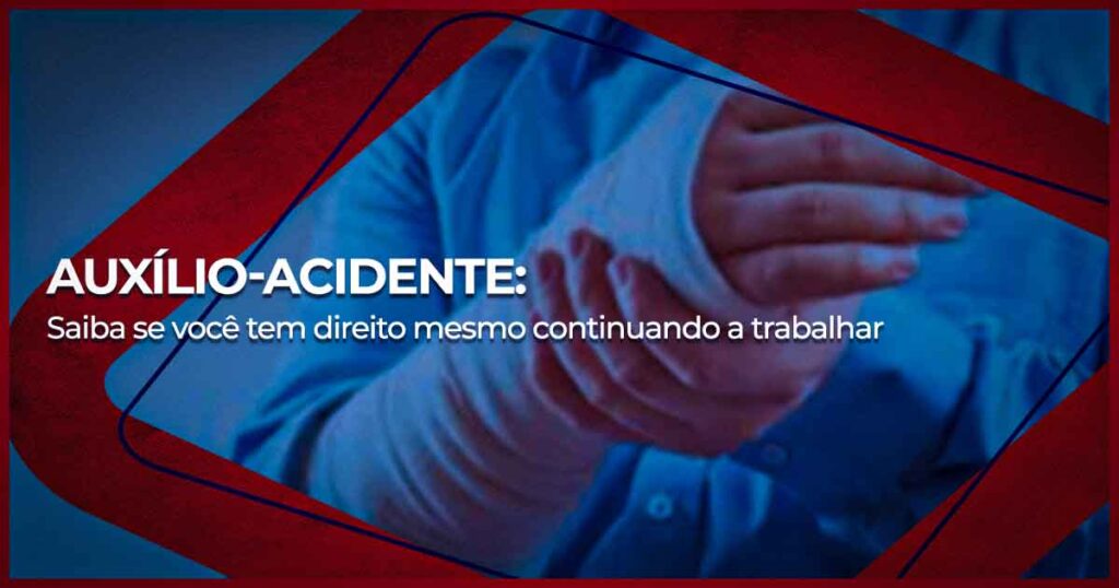 Direito ao Auxílio-Acidente