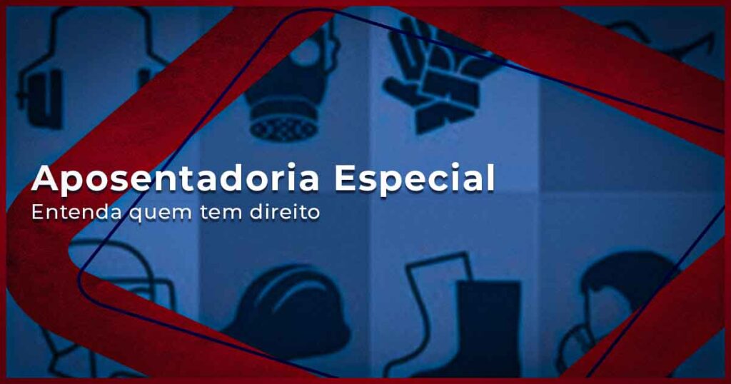 Aposentadoria Especial