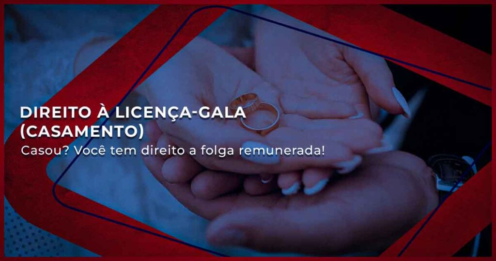 Direito à Licença-Gala (Casamento)