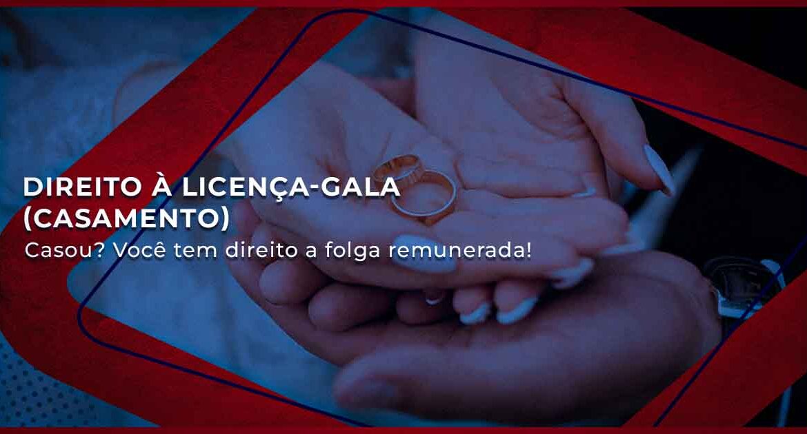 Direito à Licença-Gala (Casamento)