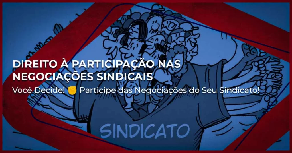 Direito à Participação nas Negociações Sindicais