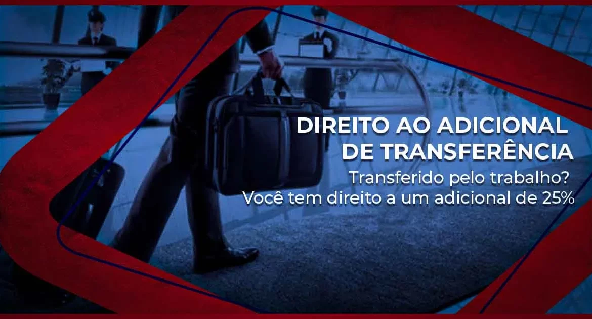 Direito ao adicional de transferência