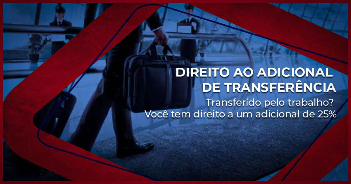 Direito ao Adicional de Transferência