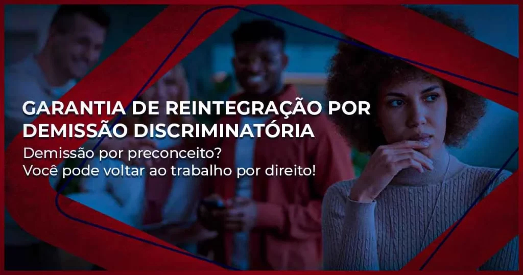 Garantia de Reintegração por Demissão Discriminatória